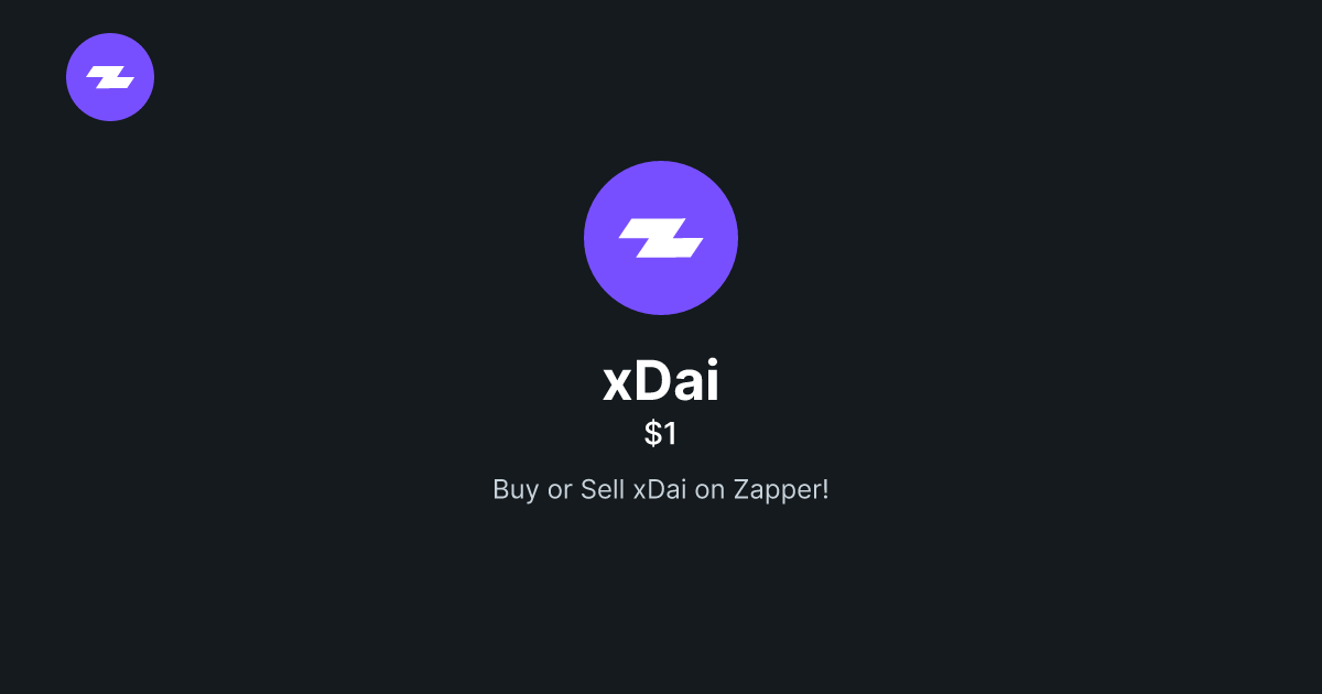 Buy and sell XDAI - Zapper.fi